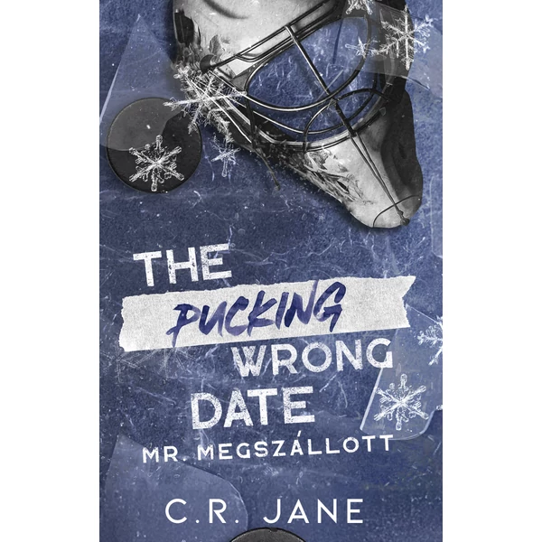 The Pucking Wrong Date - Mr. Megszállott- (Különleges kiadás)