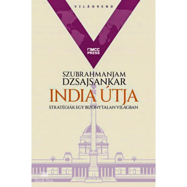 India útja- Stratégiák egy bizonytalan világban
