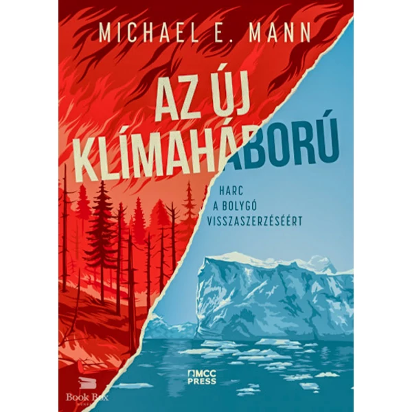 Az új klímaháború- Harc a bolygó visszaszerzéséért