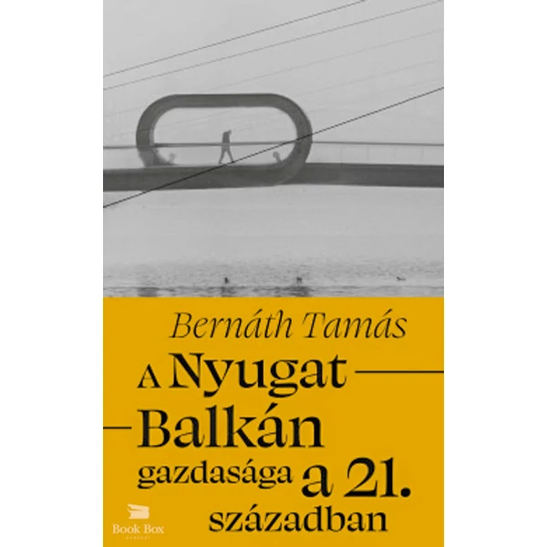 A Nyugat-Balkán gazdasága a 21. században