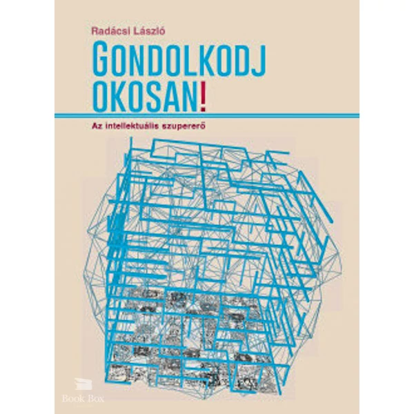 Gondolkodj okosan!- Az intellektuális szupererő