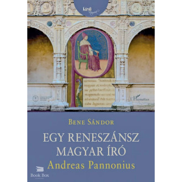 Egy reneszánsz magyar író: Andreas Pannonius