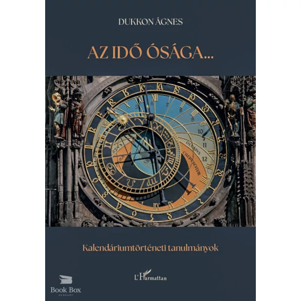 Az idő ósága- Kalendáriumtörténeti tanulmányok