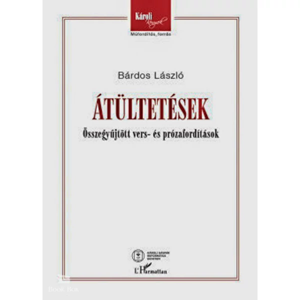 Átültetések- Összegyűjtött vers- és prózafordítások