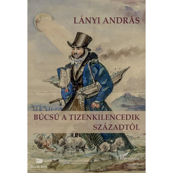 Búcsú a tizenkilencedik századtól