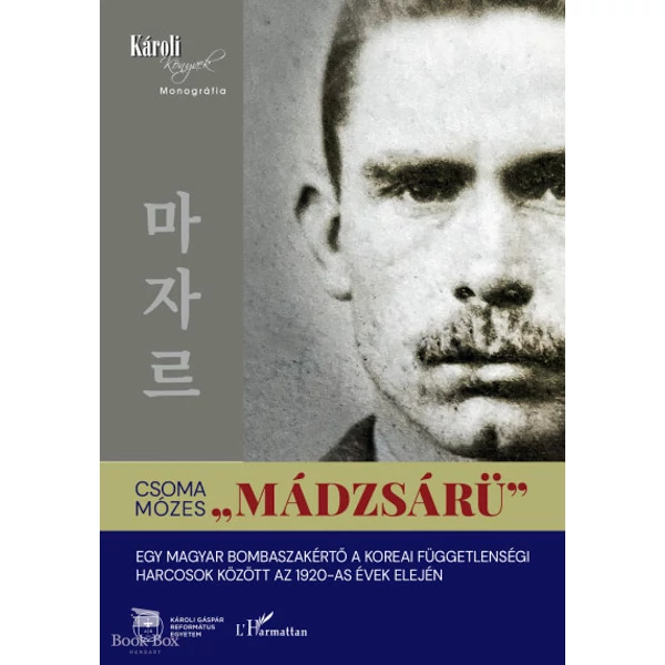 "Mádzsárü"- Egy magyar bombaszakértő a koreai függetlenségi harcosok között az 1920-as évek elején