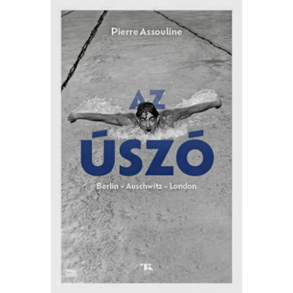 Az úszó- Berlin - Auschwitz - London