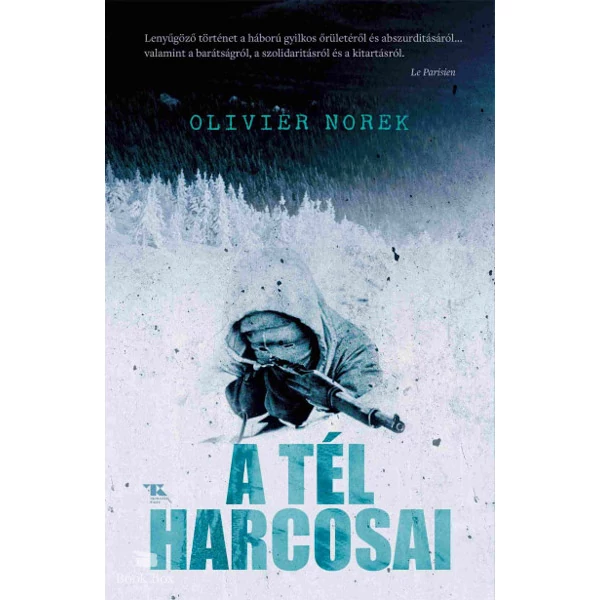 A tél harcosai
