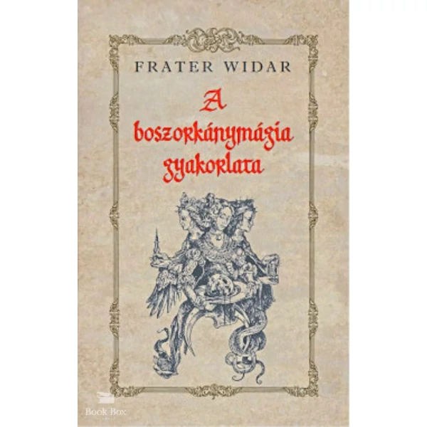 A boszorkánymágia gyakorlata
