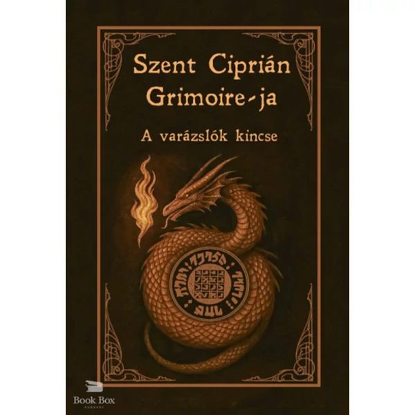 Szent Ciprián Grimoire-ja- A varázslók kincse
