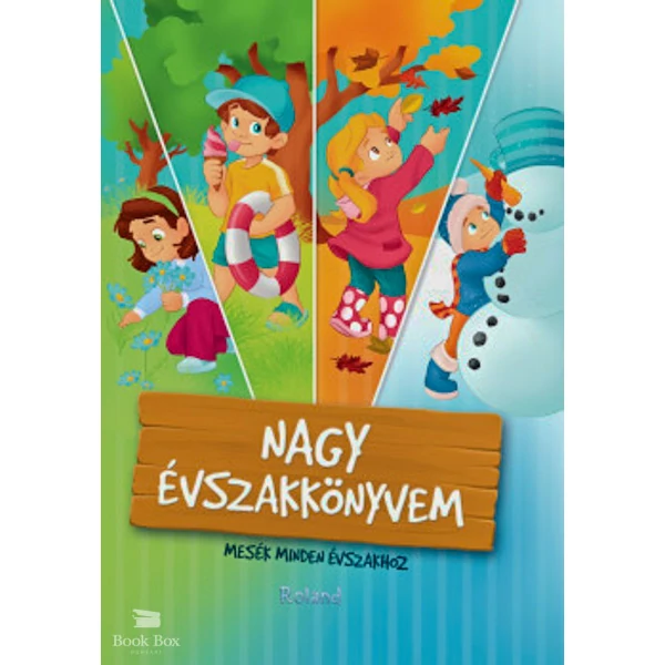 Nagy évszakkönyvem- Mesék minden évszakhoz