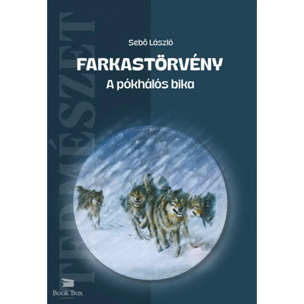Farkastörvény- A pókhálós bika