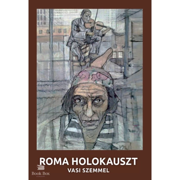 Roma holokauszt - vasi szemmel