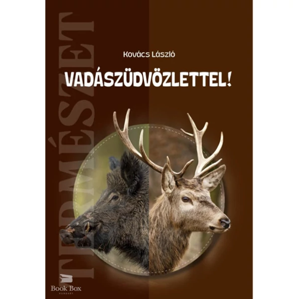 Vadászüdvözlettel!
