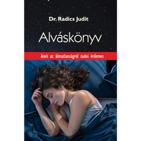Alváskönyv (3.kiadás)- Amit az alvásproblémákról tudni érdemes