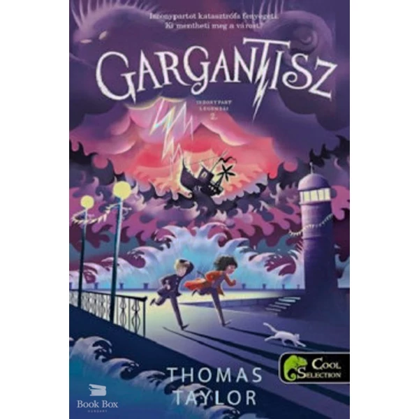 Gargantisz- Iszonypart legendái 2.