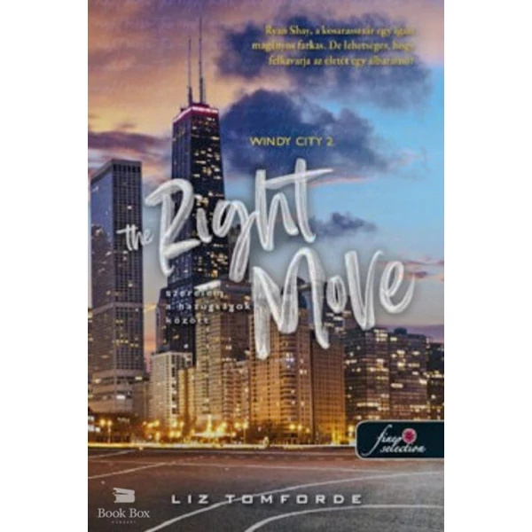The Right Move - Szerelem a hazugságok között- Windy City 2.