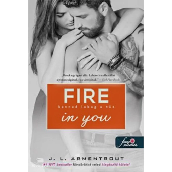Fire In You - Benned lobog a tűz- Várok rád 6.