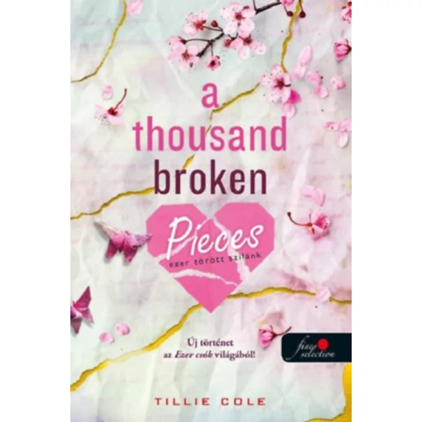 A Thousand Broken Pieces - Ezer törött szilánk- Ezer csók 2.