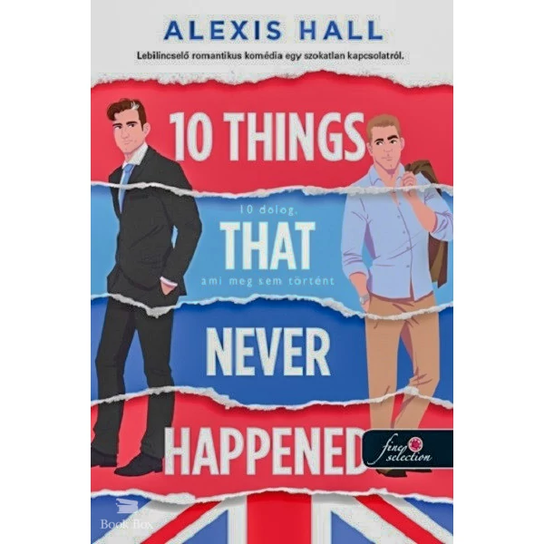 10 Things That Never Happened - 10 dolog, ami meg sem történt