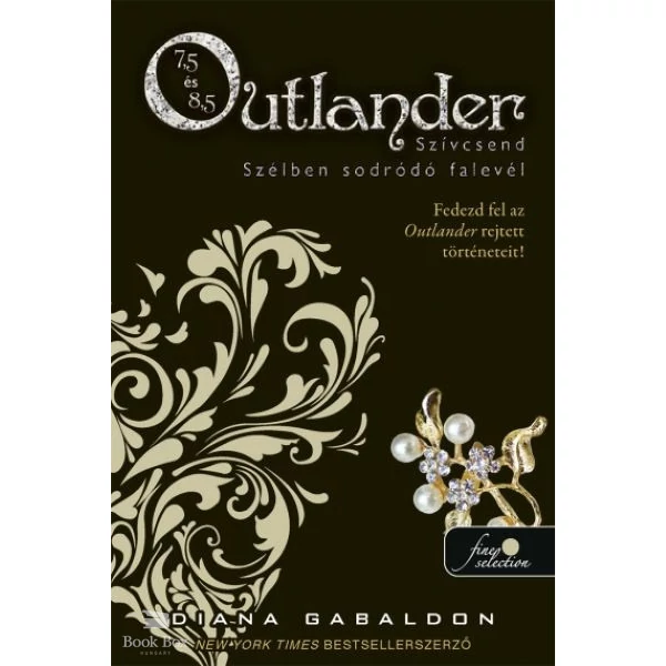 Szívcsend, Szélben sodródó falevél - Puhatábla- Outlander