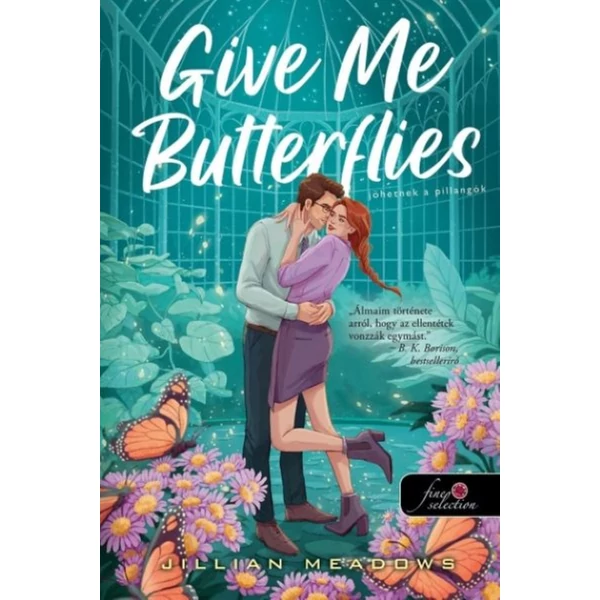 Give Me Butterflies - Jöhetnek a pillangók- Oaks Sisters 1.