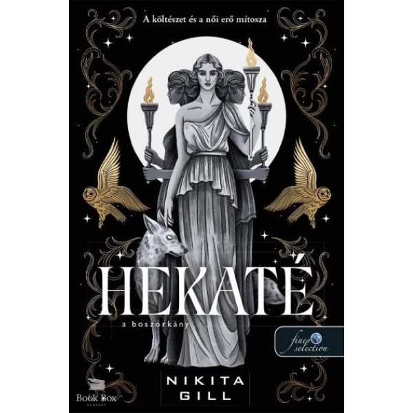 Hekaté - A boszorkány - Az Alvilág istennői 1.