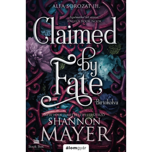 Claimed by Fate - Birtokolva- (Különleges kiadás)