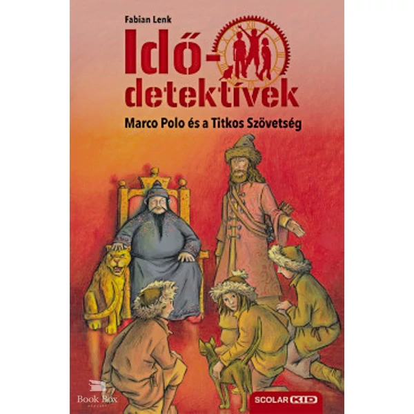 Marco Polo és a Titkos Szövetség - puhatáblás - Idődetektívek 2.