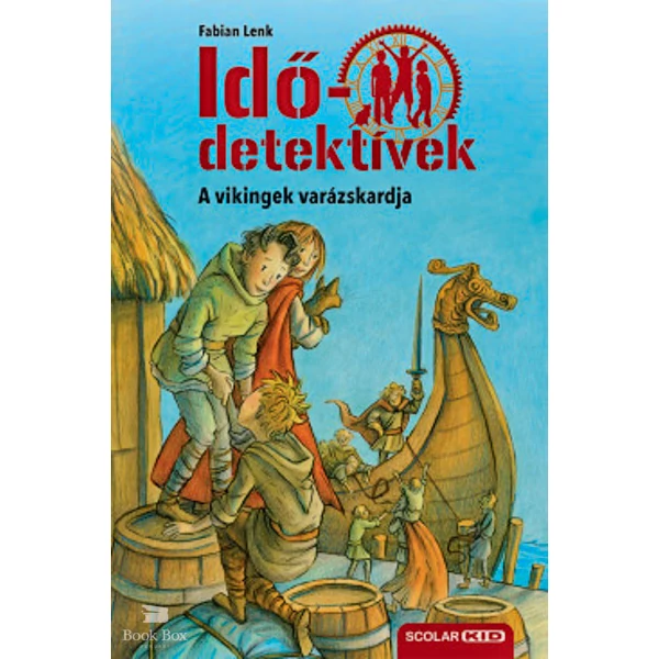 A vikingek varázskardja - puhatáblás - Idődetektívek 3.