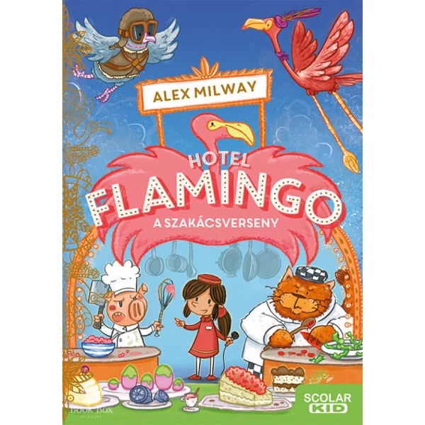 Hotel Flamingo 4. - A szakácsverseny