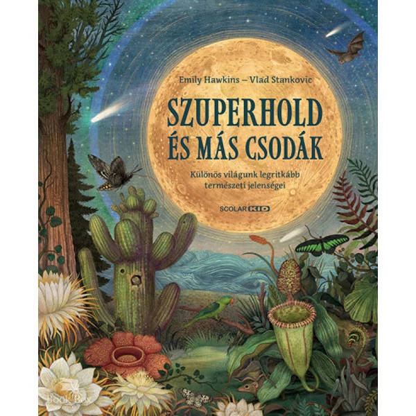 Szuperhold és más csodák