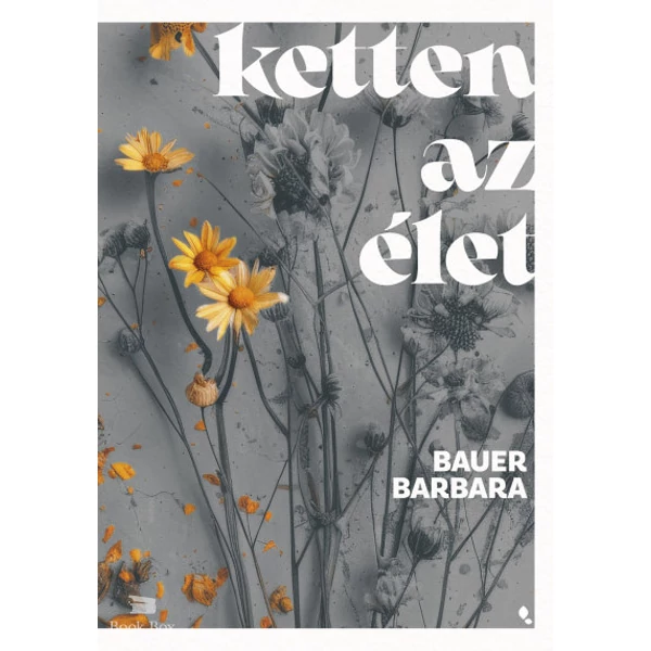 Ketten az élet