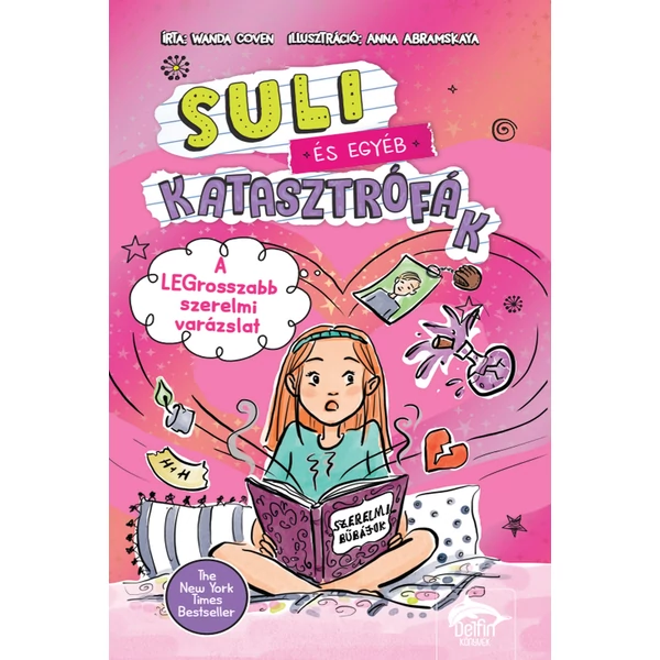 Suli és egyéb katasztrófák - A legrosszabb szerelmi varázslat