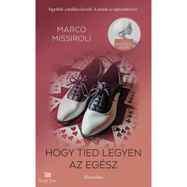 Hogy tied legyen az egész