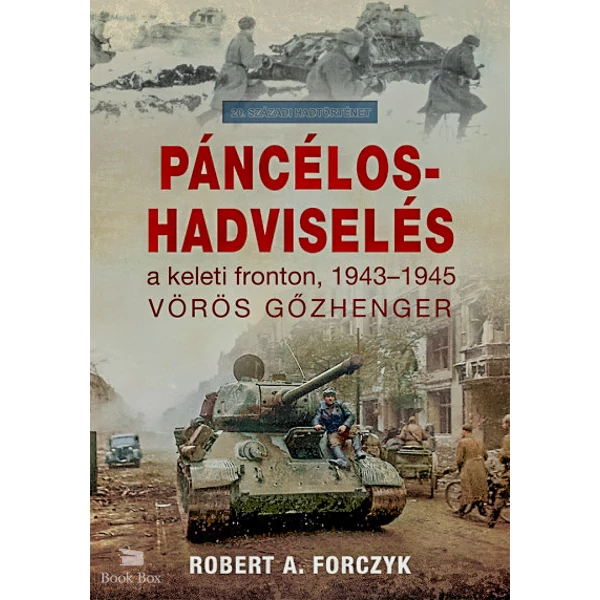 Páncélos-hadviselés a keleti fronton, 1943-1945- Vörös gőzhenger