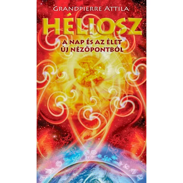 Héliosz- A Nap és az élet új nézőpontból