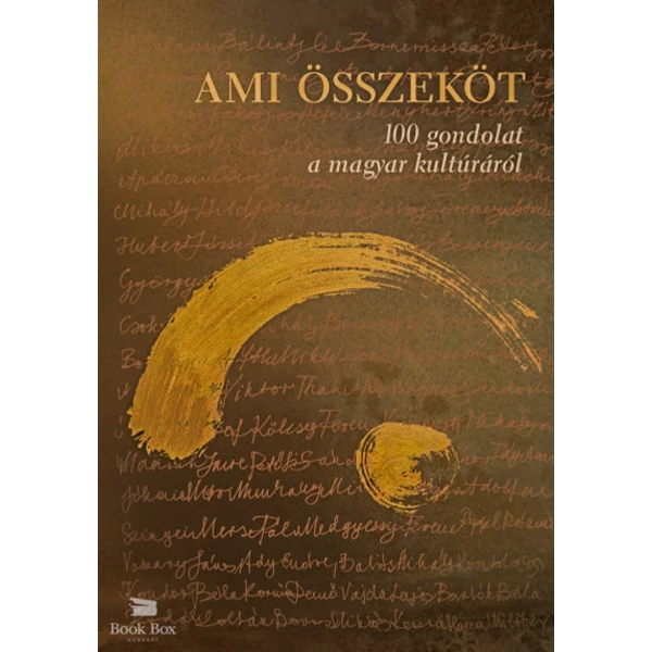 Ami összeköt- 100 gondolat a magyar kultúráról