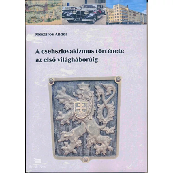 A csehszlovakizmus története az első világháborúig