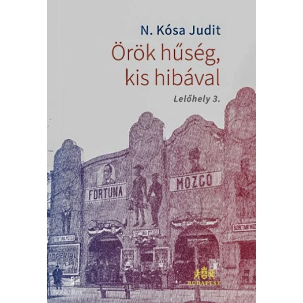 Örök hűség, kis hibával- Lelőhely 3.
