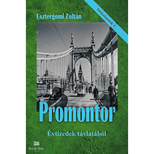 Promontor- Évtizedek távlatából