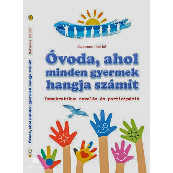 Óvoda, ahol minden gyermek hangja számít- Demokratikus nevelés és participáció