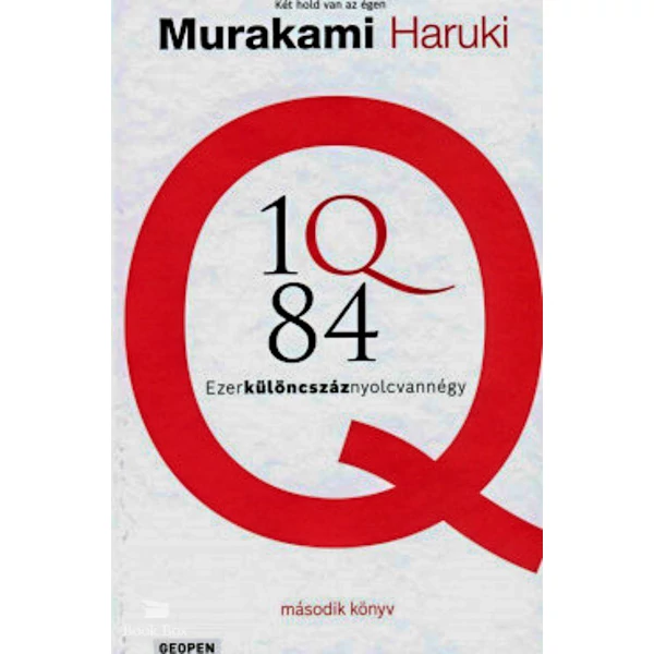 1Q84 - második könyv- Ezerkülöncszáznyolcvannégy