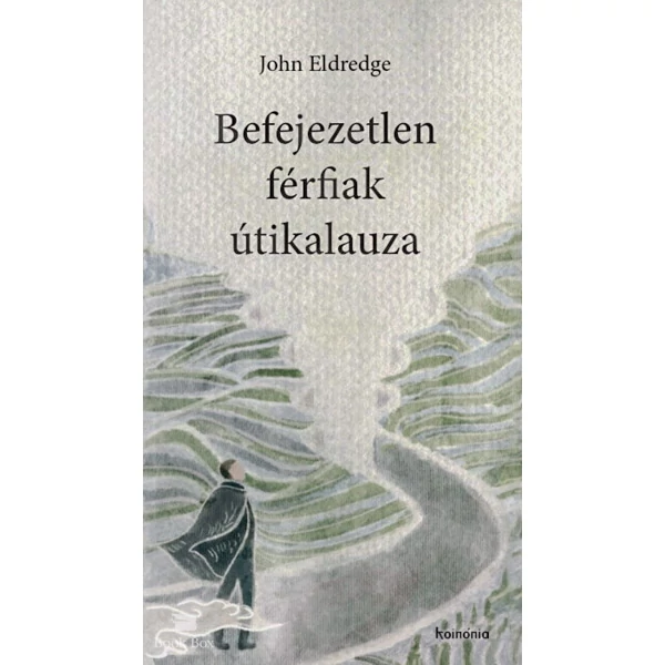 Befejezetlen férfiak útikalauza