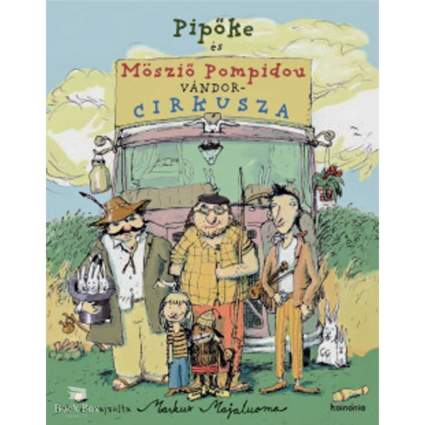 Pipőke és Mösziő Pompidou vándorcirkusza