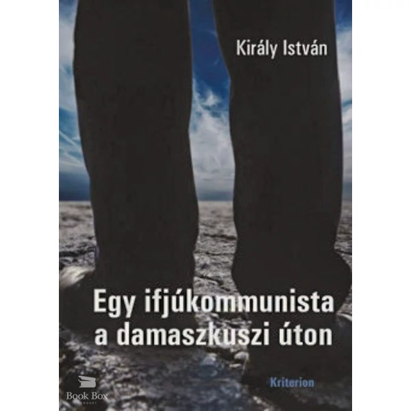 Egy ifjúkommunista a damaszkuszi úton