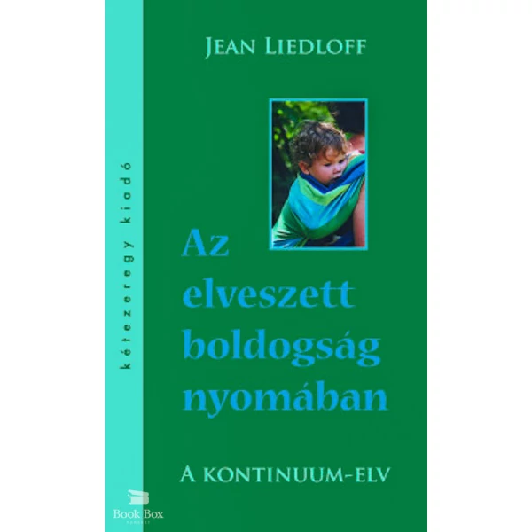 Az elveszett boldogság nyomában- A kontinuum-elv