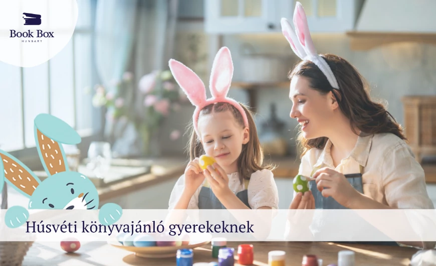 Húsvéti könyvajánló gyerekeknek