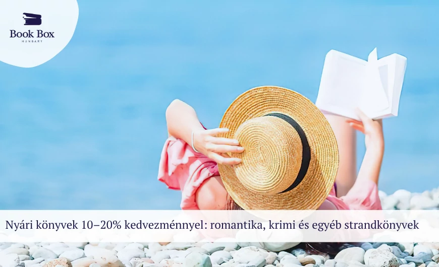 Nyári könyvek 10–20% kedvezménnyel: romantika, krimi és egyéb strandkönyvek
